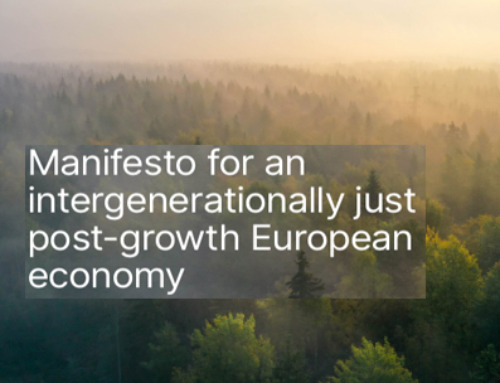 Wir unterstützen das Manifest für eine generationengerechte europäische Post-Wachstums-Ökonomie